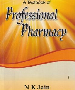 A TEXTBOOK OF PROFESSIONAL PHARMACY | N.K. JAIN | VALLABH PRAKASHAN