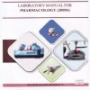 LABORATORY MANUAL FOR PHARMACOLOGY 20056 (DIPLOMA IN PHARMACY 2ND YEAR) | MAHARASHTRA STATE BOARD