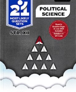 NAVNEET 21 Most Likely Question Sets (Activity Sets) 2026 (Apekshit) Std- XII/Std. 12 POLITICAL SCIENCE | नवनीत एज्युकेशन (इंडिया) लि (Navneet Education India Ltd)