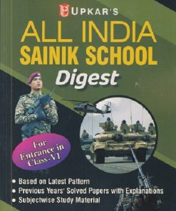 UPKAR'S ALL INDIA SAINIK SCHOOL DIGEST FOR ENTRANCE IN CLASS- VI / 6TH | J.N. SHARMA, T.S. JAIN | उपकार प्रकाशन (Upkar Prakashan)