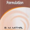 A TEXTBOOK OF PHARMACEUTICAL FORMULATION | B.M. MITHAL | VALLABH PRAKASHAN