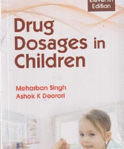 DRUG DOSAGES IN CHILDREN | MEHARBAN SINGH, ASHOK K DEORARI | CBS