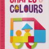 MY FIRST BOARD BOOK - SHAPES & COLOURS | नवनीत एज्युकेशन (इंडिया) लि (Navneet Education India Ltd)