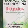 PHARMACEUTICAL ENGINEERING UNIT OPERATIONS (PRINCIPLES AND PRACTICE) | C.V.S. SUBRAHMANYAM, J. THIMMASETTY, SARASIJA SURESH, V. KUSUM DEVI | VALLABH PRAKASHAN