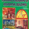 PLANNING & DESIGNING OF RESIDENTIAL BUILDINGS | Y.N. RAJA RAO, Y. SUBRAHMANYAM | STANDARD PUBLISHERS