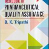 TEXTBOOK OF PHARMACEUTICAL QUALITY ASSURANCE | D.K. TRIPATHI | VALLABH PRAKASHAN