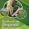 TEXTBOOK ON ORGANIC FARMING | R. KALPANA, P. MURALI ARTHANARI, CHELVI RAMESSH | KALYANI