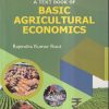A TEXT BOOK OF BASIC AGRICULTURAL ECONOMICS | RAJENDRA KUMAR ROUT | Kalyani Publishers