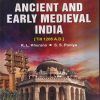 ANCIENT AND EARLY MEDIEVAL INDIA | K.L. KHURANA, S.S. PONIYA | Lakshmi Narain Agarwal