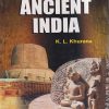 ANCIENT INDIA | K.L. KHURANA | Lakshmi Narain Agarwal