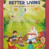 BETTER LIVING (A BOOK ON MORALS AND VALUES) STD- 3 | JEEVANDEEP