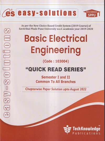 EASY-SOLUTIONS BASIC ELECTRICAL ENGINEERING (F.E. COMMON SEM-I AND II ...