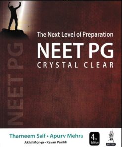 THE NEXT LEVEL OF PREPARATION NEET PG CRYSTAL CLEAR | THAMEEM SAIF, APURV MEHRA, AKHIL MONGA, KAVAN PARIKH | JAYPEE