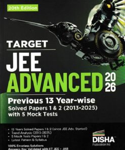 TARGET JEE ADVANCED 2026 (10 PREVIOUS YEAR SOLVED PAPERS (2013-2025) & 5 MOCK TESTS PAPER 1 & 2) | DISHA PUBLICATIONS