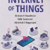 INTERNET OF THINGS | SHRIRAM K. VASUDEVAN, ABHISHEK S. NAGARAJAN, RMD SUNDARAM | Wiley