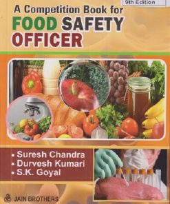 A COMPETITION BOOK FOR FOOD SAFETY OFFICER | SURESH CHANDRA, DURVESH KUMARI, S.K. GOYAL | Jain Brothers