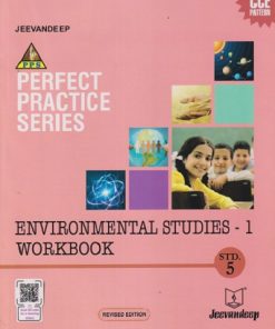 PERFECT PRACTICE SERIES ENVIRONMENTAL STUDIES- 1 WORKBOOK Std- 5 | Jeevandeep