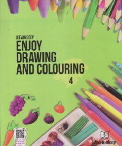 ENJOY DRAWING AND COLOURING Std. 4 | Jeevandeep