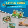 LITTLE ROBIN (COMPOSITION BOOK) Std- 5 | Jeevandeep