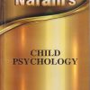 NARAINs CHILD PSYCHOLOGY | DR. KUMAR | Lakshmi Narain Agarwal