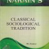 NARAINs CLASSICAL SOCIOLOGICAL TRADITION | DR. KUMAR | Lakshmi Narain Agarwal