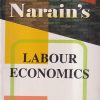 NARAINs LABOUR ECONOMICS | N. KUMAR | Lakshmi Narain Agarwal