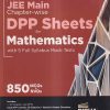 NTA JEE MAIN CHAPTER-WISE DPP SHEETS FOR MATHEMATICS (5 FULL SYLLABUS MOCK TESTS) | DISHA PUBLICATIONS