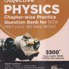 OBJECTIVE PHYSICS CHAPTER-WISE PRACTICE QUESTION BANK FOR NTA NEET (UG)/JEE MAIN/BITSAT | DISHA PUBLICATIONS