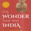 THE WONDER THAT WAS INDIA VOL- 1 | A.L. BASHAM, THOMAS R. TRAUTMANN | PICADOR INDIA / MACMILLAN