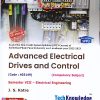 ADVANCED ELECTRICAL DRIVES AND CONTROL (ELECTRICAL ENGG. SEM 8) SPPU | J.S. KATRE | TECHKNOWLEDGE PUBLICATIONS