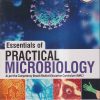 ESSENTIALS OF PRACTICAL MICROBIOLOGY | APURBA S. SASTRY, SANDHYA BHAT | JAYPEE