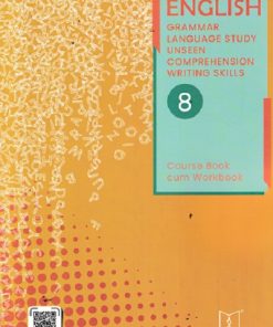 ENGLISH GRAMMAR, LANGUAGE STUDY UNSEEN COMPREHENSION WRITING SKILLS (COURSEBOOK CUM WORKBOOK) Std- 8 | Jeevandeep