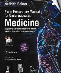 EXAM PREPARATORY MANUAL FOR UNDERGRADUATES MEDICINE | ARCHITH BOLOOR, CHAKRAPANI M. | Jaypee
