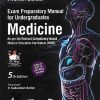 EXAM PREPARATORY MANUAL FOR UNDERGRADUATES MEDICINE | ARCHITH BOLOOR, CHAKRAPANI M. | Jaypee