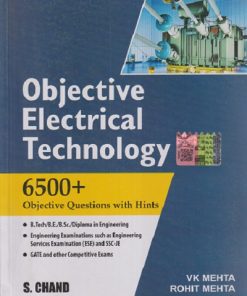 OBJECTIVE ELECTRICAL TECHNOLOGY 6500+ | V.K. MEHTA, ROHIT MEHTA | S. CHAND