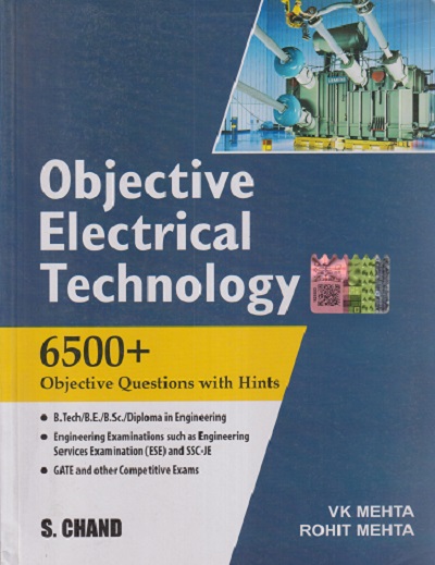 OBJECTIVE ELECTRICAL TECHNOLOGY 6500+ | V.K. MEHTA, ROHIT MEHTA | S. CHAND