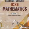 UNDERSTANDING ICSE MATHEMATICS  STD- 10TH | M L AGGARWAL | Avichal Publishing Company