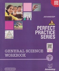 PERFECT PRACTICE SERIES GENERAL SCIENCE WORKBOOK Std- 7 | Jeevandeep