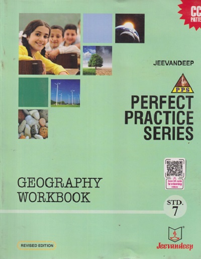 PERFECT PRACTICE SERIES GEOGRAPHY WORKBOOK Std- 7 | Jeevandeep