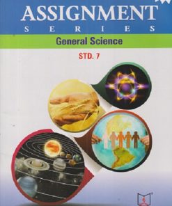 ASSIGNMENT SERIES GENERAL SCIENCE STD- 7 | JEEVANDEEP
