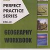 PERFECT PRACTICE SERIES GEOGRAPHY WORKBOOK Std- 9 | NEERAJ |  Jeevandeep