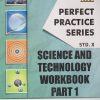 PERFECT PRACTICE SERIES SCIENCE AND TECHNOLOGY WORKBOOK PART- 1 STD- 10 | JEEVANDEEP