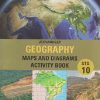 GEOGRAPHY MAPS AND DIAGRAMS (ACTIVITY BOOK) Std- 10 | Jeevandeep
