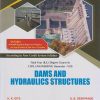 DAMS AND HYDRAULICS STRUCTURES (Final Year (B.E.) Degree Course In Civil Engineering Semester – 8 SPPU)