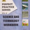 PERFECT PRACTICE SERIES SCIENCE AND TECHNOLOGY WORKBOOK Std. 9 | Jeevandeep