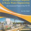 SEWAGE TREATMENT DISPOSAL AND WASTE WATER ENGINEERING (VOL. II) | DR. P. N. MODI | Standard