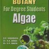 BOTANY FOR DEGREE STUDENTS (ALGAE) | B.R. VASHISHTA, DR. A. K. SINHA, DR. V.P. SINGH | S.CHAND