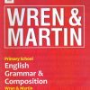 PRIMARY SCHOOL ENGLISH GRAMMAR & COMPOSITION (WREN & MARTIN) | BLACKIE BOOKS / S.CHAND