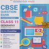 CBSE QUESTION BANK (CHAPTERWISE & TOPICWISE) SOLVED PAPERS 2024 EXAM CLASS- 11th GEOGRAPHY | OSWAAL BOOKS