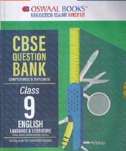 CBSE QUESTION BANK (CHAPTERWISE & TOPICWISE) SOLVED PAPERS 2026 EXAM CLASS- 9th ENGLISH LANGUAGE & LITERATURE | OSWAAL BOOKS